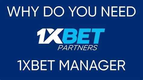 1xbet manager specials
